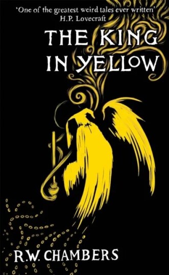The King In Yellow Av Robert W. Chambers The King In Yellow Av Robert W. Chambers