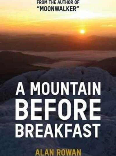 A Mountain Before Breakfast Av Alan Rowan