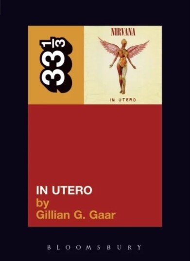 Nirvana'S In Utero Av Gillian G. Gaar