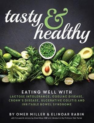 Tasty and Healthy Eating well with lactose intolerance, coeliac disease, Crohn's disease, ulcerative colitis and irritable bowel syndrome