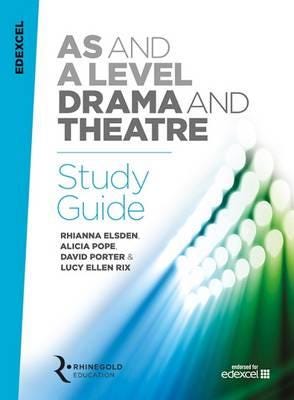 Edexcel A Level Drama Study Guide Av Rhianna Elsden, Alicia Pope, David Porter, Lucy Ellen Rix Edexcel A Level Drama Study Guide Av Rhianna Elsden, Alicia Pope, David Porter, Lucy Ellen Rix