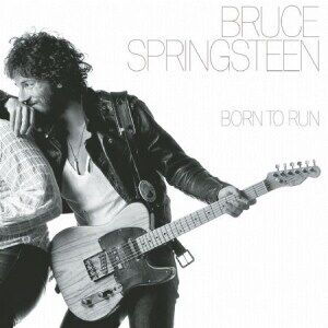 Bruce Springsteen Born To Run Bruce Springsteen Born To Run