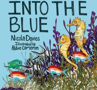 Into The Blue Av Nicola Davies