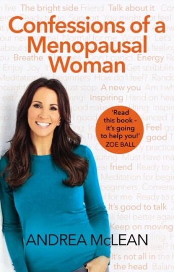 Confessions Of A Menopausal Woman Av Andrea Mclean Confessions Of A Menopausal Woman Av Andrea Mclean