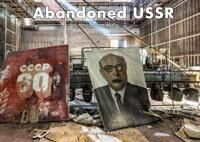 Abandoned Ussr Av Terence Abela