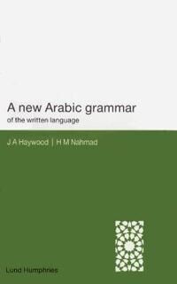 Nahmad H. M. A New Arabic Grammar of the Written Language Nahmad H. M. A New Arabic Grammar of the Written Language