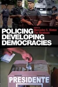 Hinton Mercedes S. Policing Developing Democracies