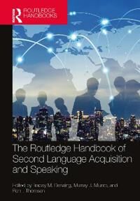 The Routledge Handbook Of Second Language Acquisition And Speaking