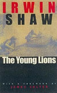 The Young Lions Av Irwin Shaw