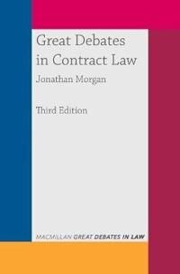 Great Debates In Contract Law Av Dr Jonathan (Corpus Christi College Cambridge) Morgan