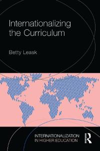 Internationalizing The Curriculum Av Betty Leask