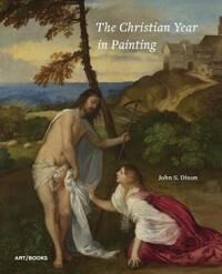 The Christian Year In Painting Av John S. Dixon