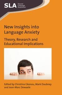 New Insights Into Language Anxiety New Insights Into Language Anxiety