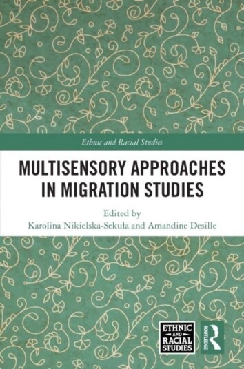 Multisensory Approaches in Migration Studies Multisensory Approaches in Migration Studies