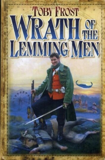 Wrath Of The Lemming Men Av Toby Frost Wrath Of The Lemming Men Av Toby Frost