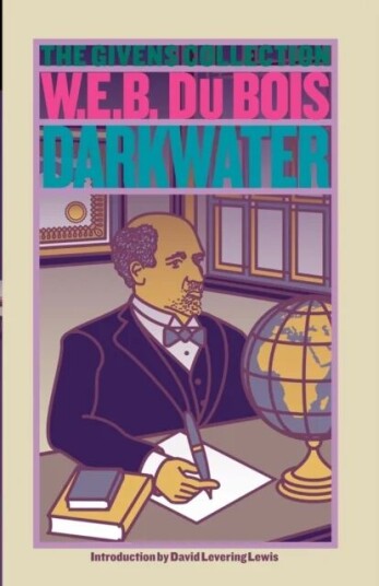 Darkwater Av W. E. B. Du Bois