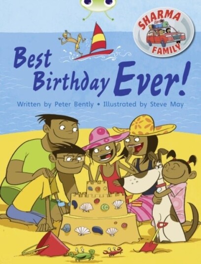 Bug Club Independent Fiction Year Two Purple B Sharma Family: Best Birthday Ever Bug Club Independent Fiction Year Two Purple B Sharma Family: Best Birthday Ever