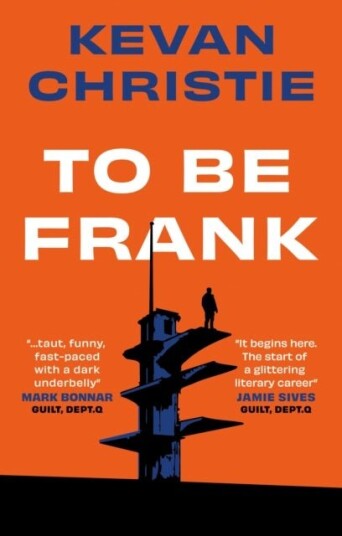 To Be Frank To Be Frank