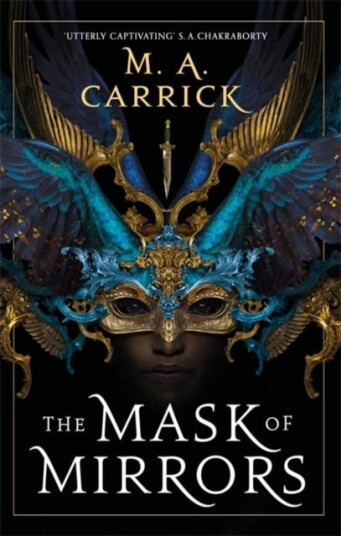 The Mask of Mirrors Rook and Rose, Book One