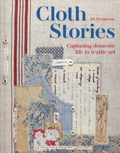 Cloth Stories Av Ali Ferguson Cloth Stories Av Ali Ferguson