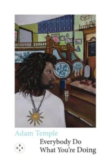 Everybody Do What You'Re Doing Av Adam Temple