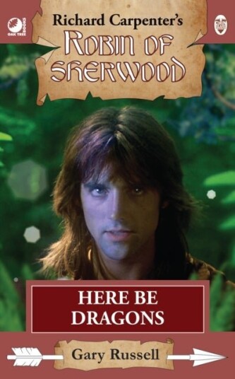 Robin of Sherwood Here Be Dragons Robin of Sherwood Here Be Dragons