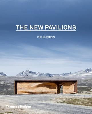 The New Pavilions Av Philip Jodidio