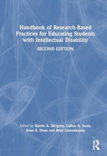 Handbook of Research Based Practices for Educating Students with Intellectual Disability