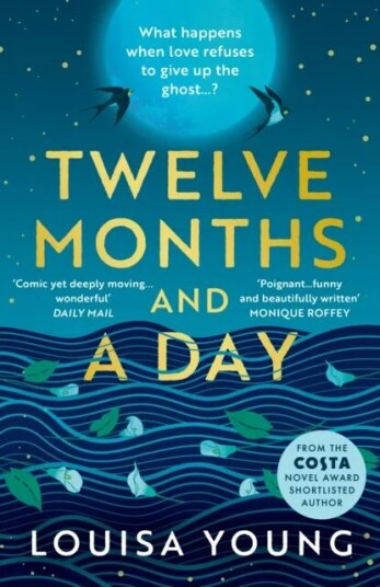 Twelve Months And A Day Av Louisa Young