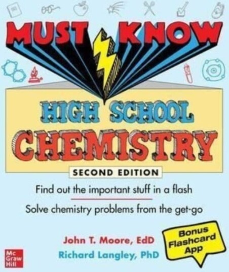 Must Know High School Chemistry, Second Edition Av John Moore, Mary Millhollon, Richard Langley