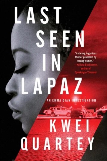 Last Seen In Lapaz Av Kwei Quartey Last Seen In Lapaz Av Kwei Quartey