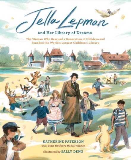 Jella Lepman and Her Library of Dreams  The Woman Who Rescued a Generation of Children and Founded the World’s Largest Children’s Library