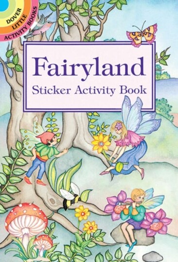 Fairyland Sticker Activity Book Fairyland Sticker Activity Book
