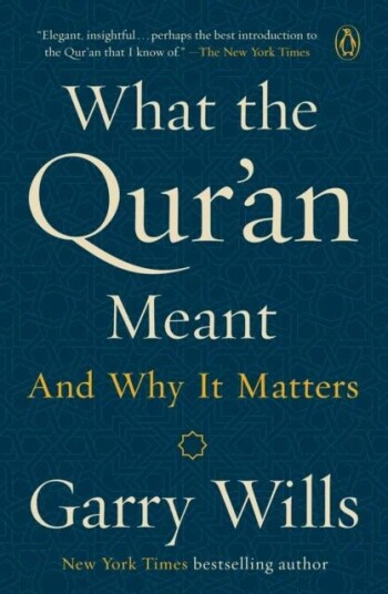 What The Qur'An Meant Av Garry Wills