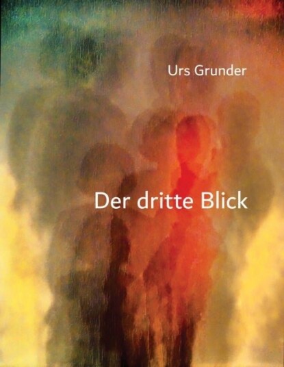 Der dritte Blick Der dritte Blick