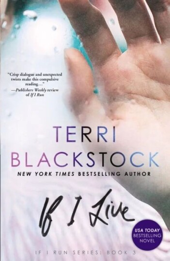 If I Live Av Terri Blackstock