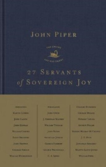 27 Servants Of Sovereign Joy Av John Piper