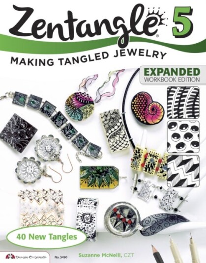 Zentangle 5, Expanded Workbook Edition Making Tangled Jewelry