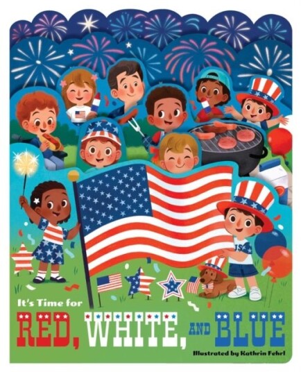 It’s Time for Red White and Blue It’s Time for Red White and Blue