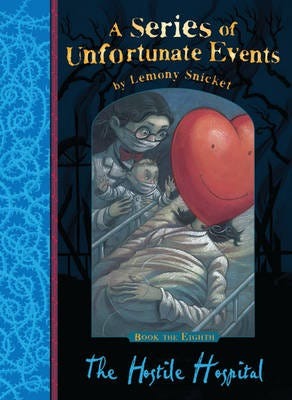 The Hostile Hospital Av Lemony Snicket