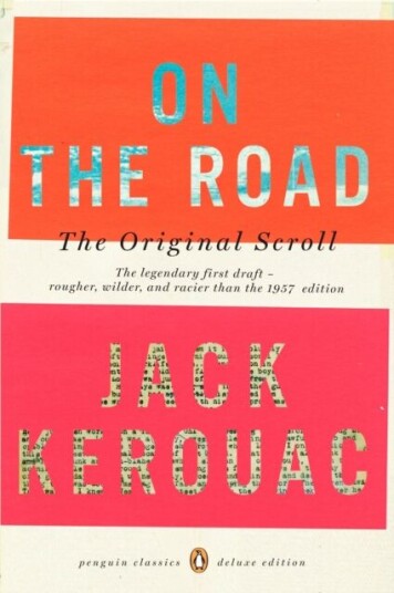 On The Road: The Original Scroll Av Jack Kerouac On The Road: The Original Scroll Av Jack Kerouac