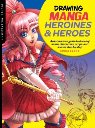 Illustration Studio: Drawing Manga Heroines And Heroes Av Sonia Leong