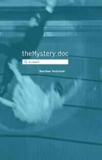 McIntosh Matt theMystery.doc McIntosh Matt theMystery.doc