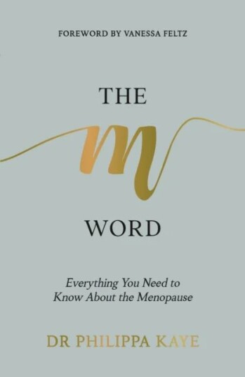 The M Word Av Doctor Dr Philippa Kaye