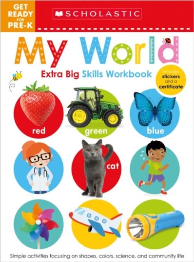 My World Get Ready For Pre-K Workbook: Scholastic Early Learners (Extra Big Skills Workbook) Av Scholastic Early Learners