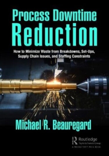Process Downtime Reduction Av Michael R. Beauregard