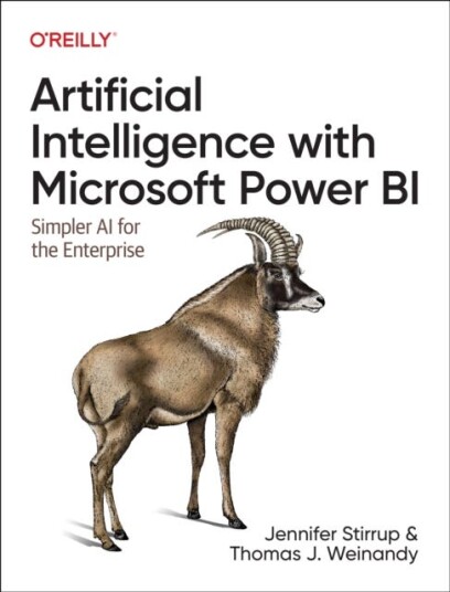 Artificial Intelligence with Microsoft Power Bi  Simpler AI for the Enterprise