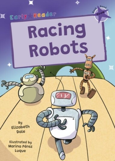 Racing Robots  Purple Early Reader