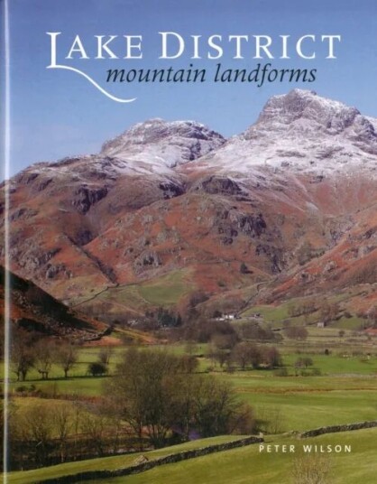Lake District Mountain Landforms Av Peter Wilson Lake District Mountain Landforms Av Peter Wilson