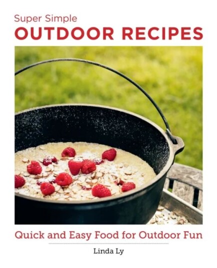 Super Simple Outdoor Cookbook Av Linda Ly
